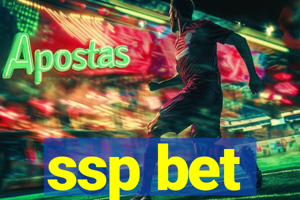 ssp bet